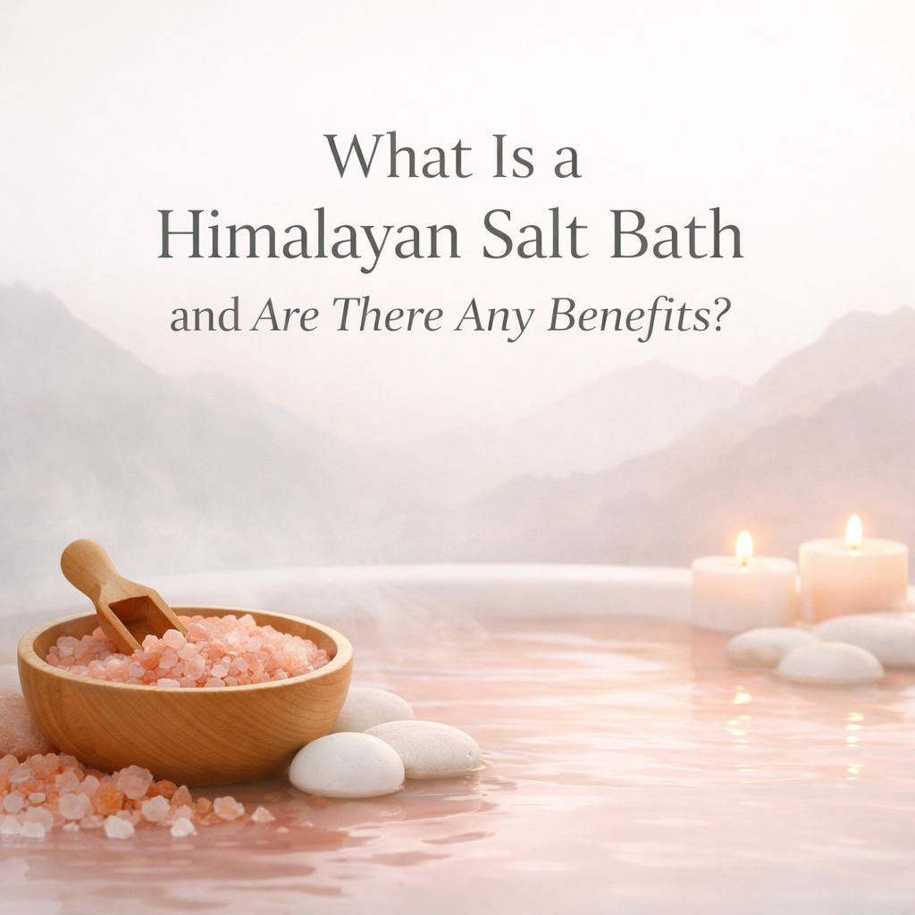 What Is a Himalayan Salt Bath and Are There Any Benefits?