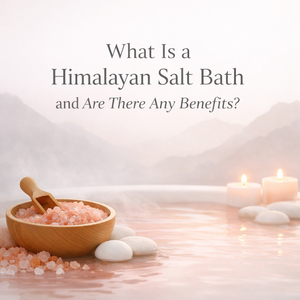 What Is a Himalayan Salt Bath and Are There Any Benefits?